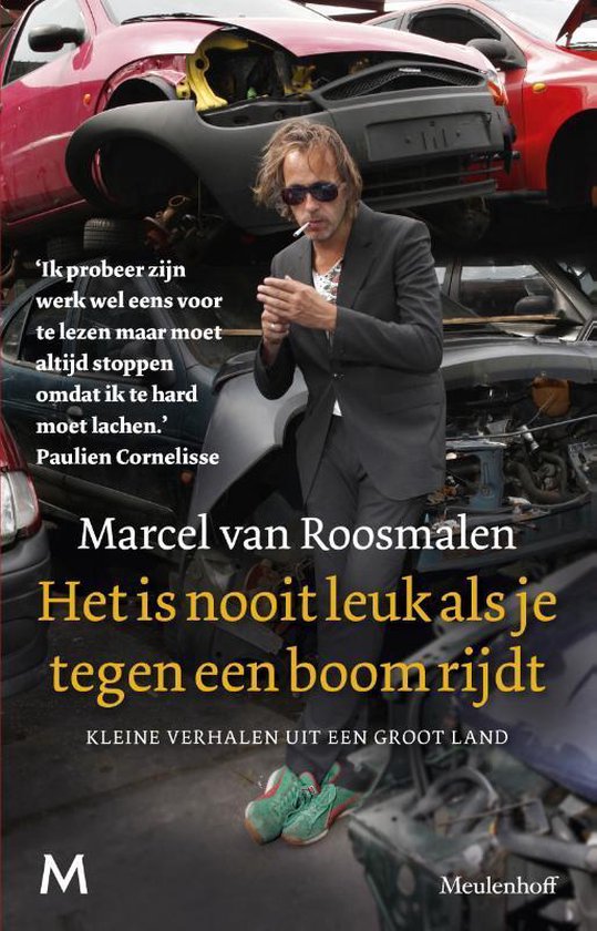 Het is nooit leuk als je tegen een boom rijdt - Marcel van Roosmalen
