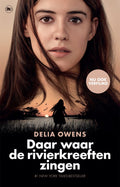 Daar waar de rivierkreeften zingen - Delia Owens