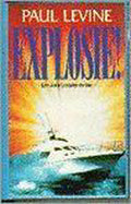 Explosie ! - Paul Levine, Charles van de Nieuwegiessen