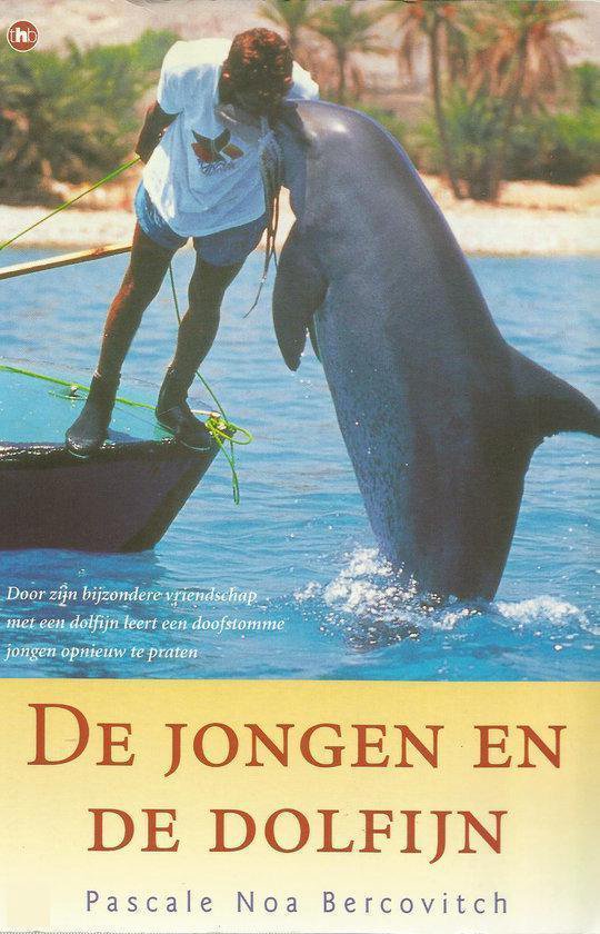 De jongen en de dolfijn | - Pascale Noa Bercovitch
