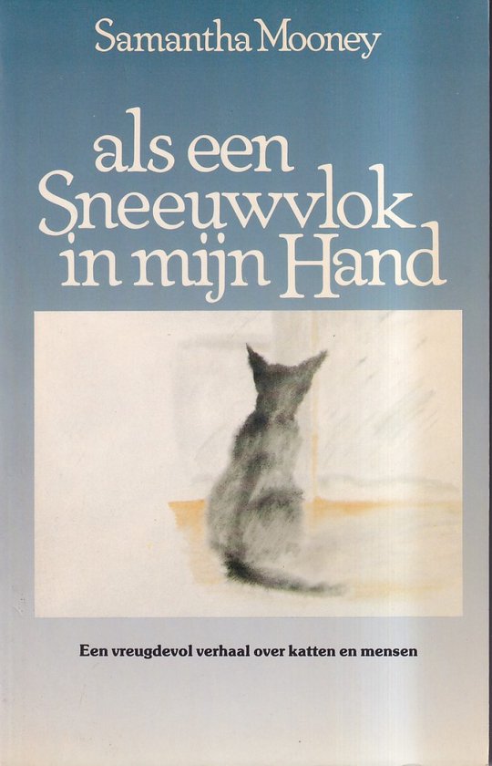 Als een Sneeuwvlok in myn Hand - Samantha Mooney