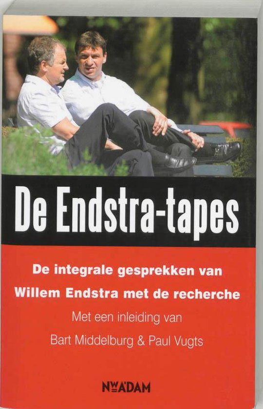 De Endstra - tapes - Bart Middelburg, Paul Vugts