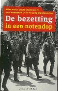 De Bezetting In Een Notendop - D. Barnauw