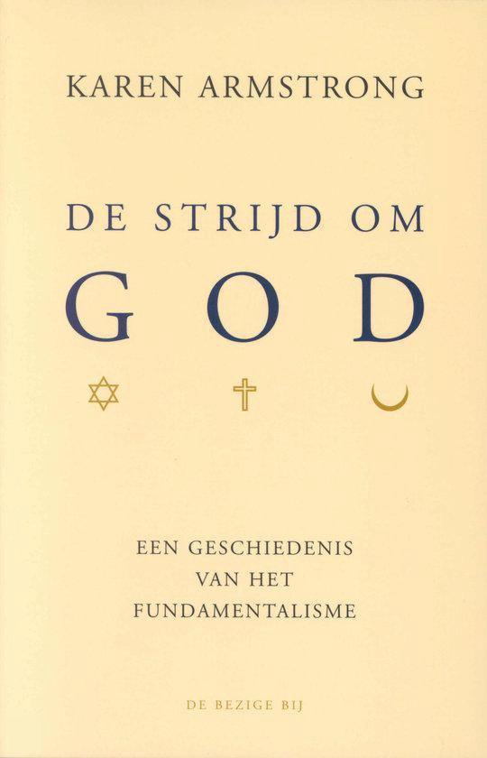 Strijd Om God - Karen Armstrong