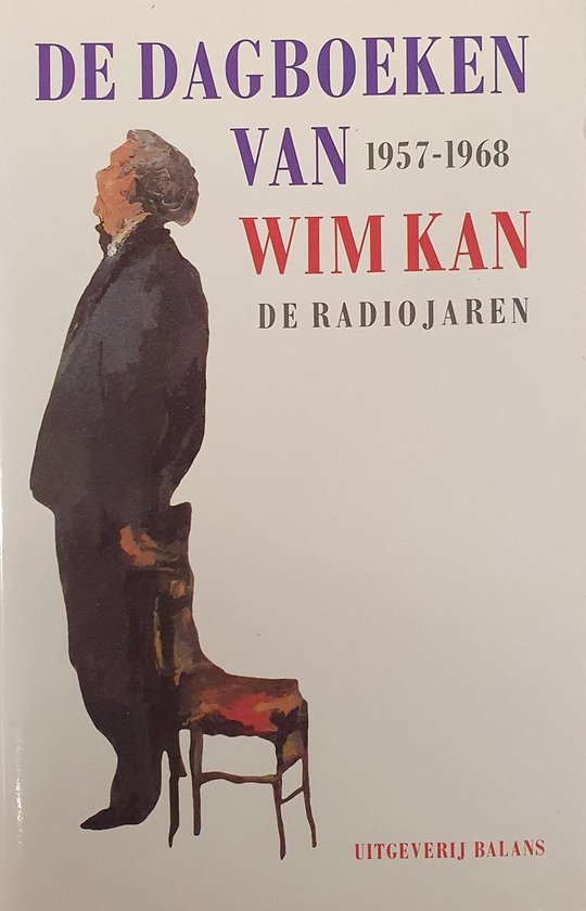 De dagboeken van Wim Kan, 1957 - 1968 | Wim Kan - Wim Kan, Frans Ruhl