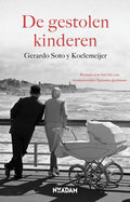De gestolen kinderen - Gerardo Soto Y Koelemeijer