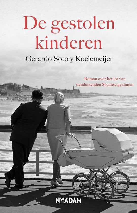De gestolen kinderen - Gerardo Soto Y Koelemeijer