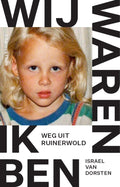 Wij waren, ik ben - Israel van Dorsten, Onbekend