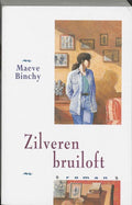 Zilveren Bruiloft - Maeve Binchy, Marijke Kuijpers