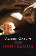 Harteloos - Alison Gaylin