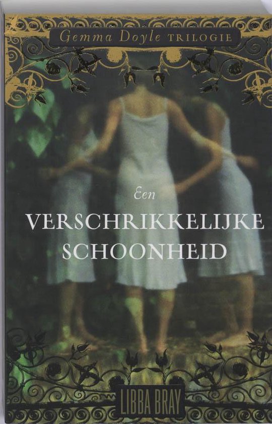 Een verschrikkelijke schoonheid? - Libba Bray