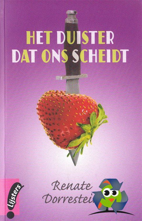 Het duister dat ons scheidt - Renate Dorrestein, R. Dorrestein