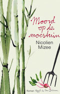 Moord op de moestuin - Nicolien Mizee