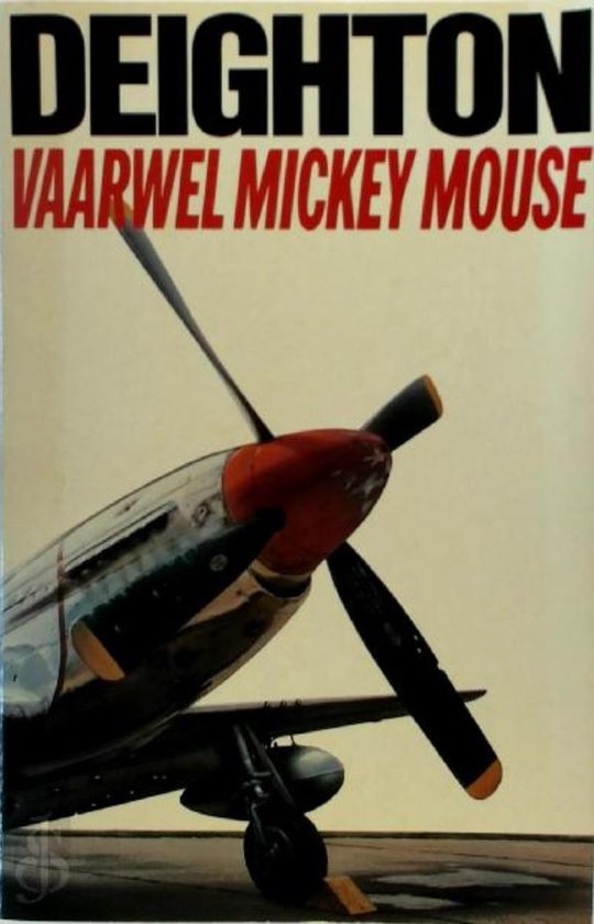 Vaarwel mickey mouse - Len Deighton, Joy de Wit