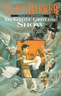 De grote geheime show - Clive Barker