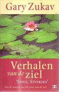 Verhalen Van De Ziel - Gary Zukav