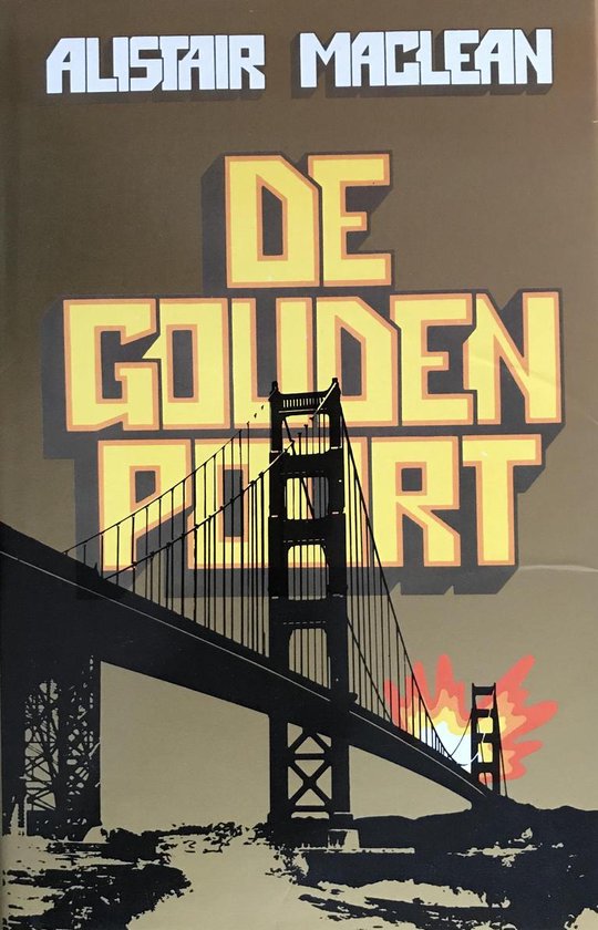 De gouden poort - Alistair Maclean