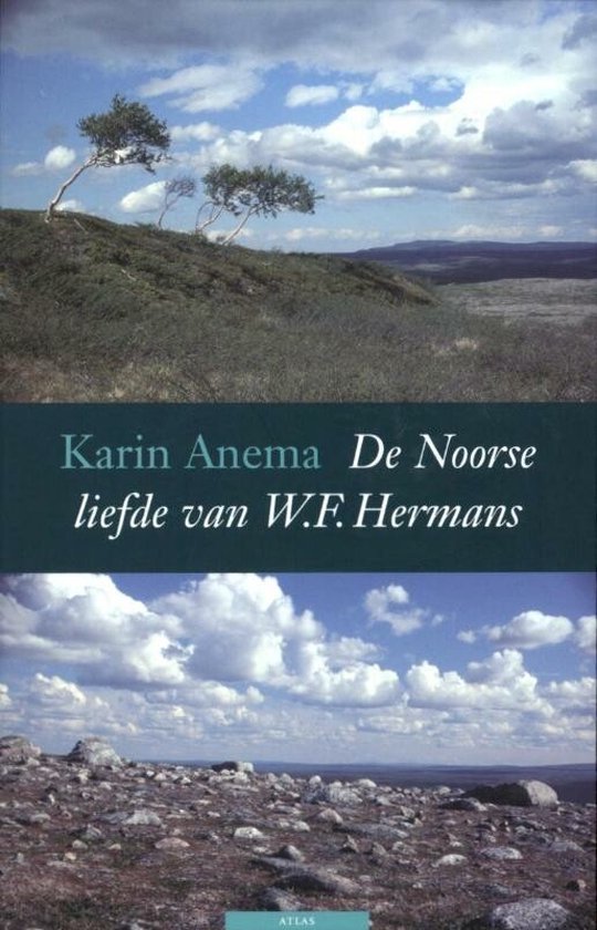 Noorse Liefde Van W F Hermans - Karin Anema