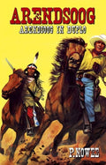 Arendsoog 45: Arendsoog in duplo - P. Nowee, Hans G. Kresse