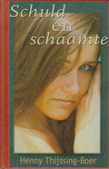 Schuld En Schaamte - Henny Thijssing - Boer