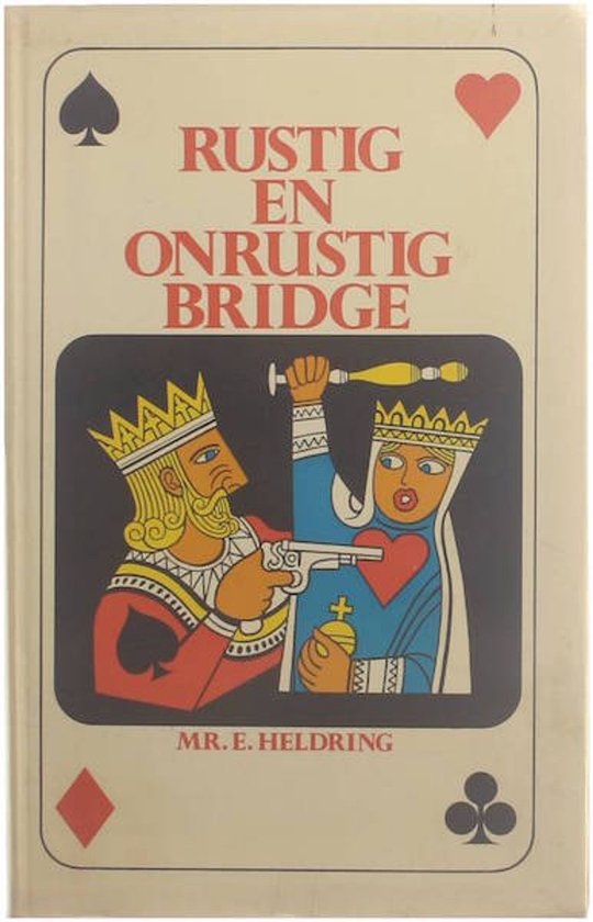 Rustig en onrustig Bridge - E. Heldring