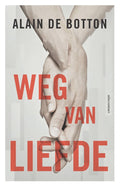 Weg van liefde - Alain de Botton