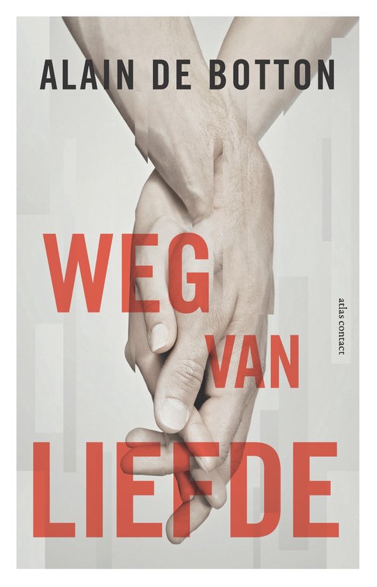 Weg van liefde - Alain de Botton