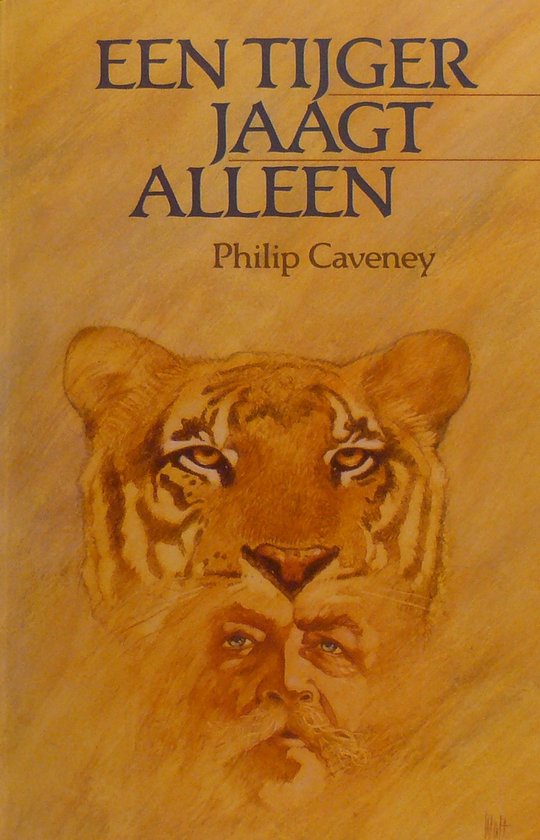 Tijger jaagt alleen - Philip Caveney