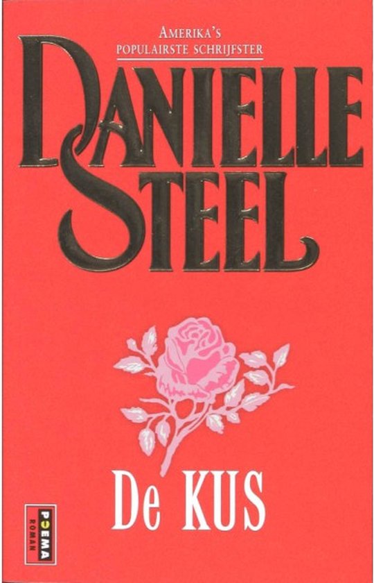 De Kus - Danielle Steel