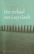 Verhaal Van Lucy Gault - William Trevor