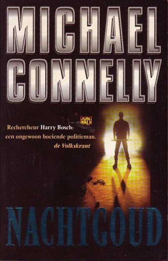 Nachtgoud - Michael Connelly