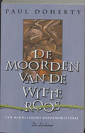 Roger de marskramer 1 - De moorden van de witte roos - P. Doherty