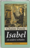 Isabel Moon En Andere Verhalen Geb - Chaim Potok