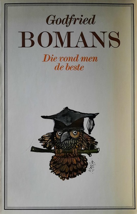 Die vond men de beste - Godfried Bomans, geen