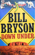Down Under - Bill Bryson
