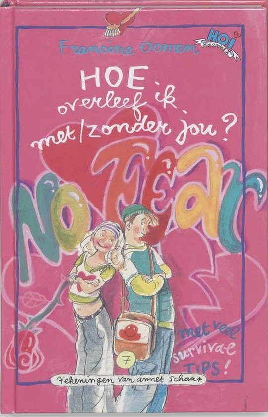 Hoe overleef ik met/zonder jou ? - Francine Oomen, Serge Lefrant