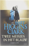 Twee Meisjes In Het Blauw - Mary Higgins Clark, geen
