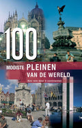 100 Mooiste Pleinen Van De Wereld - Onbekend