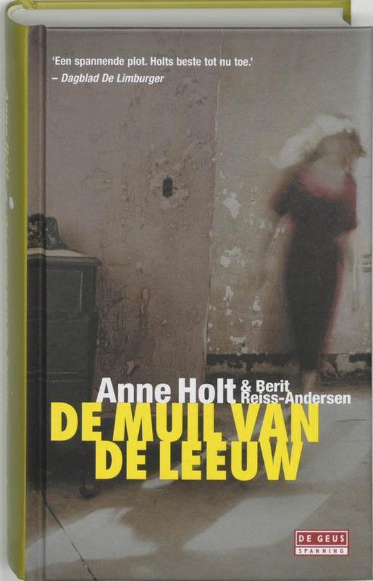 De Muil Van De Leeuw / Druk Heruitgave - Anne Holt, Berit Reiss - Andersen