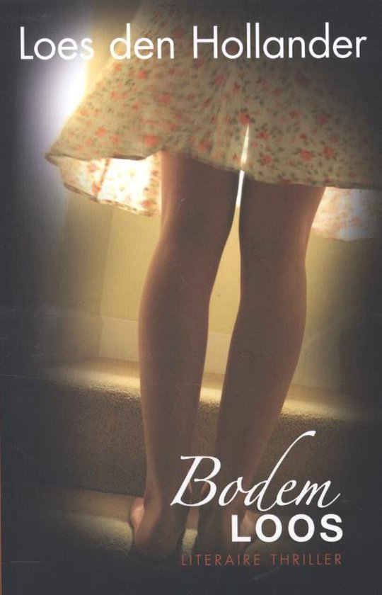 Bodemloos - Loes den Hollander
