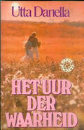 Het Uur der Waarheid - Utta Danella
