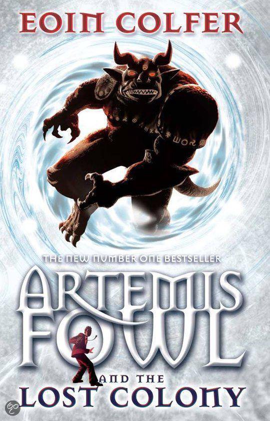 Artemis Fowl And The Lost Colony - Eoin Colfer