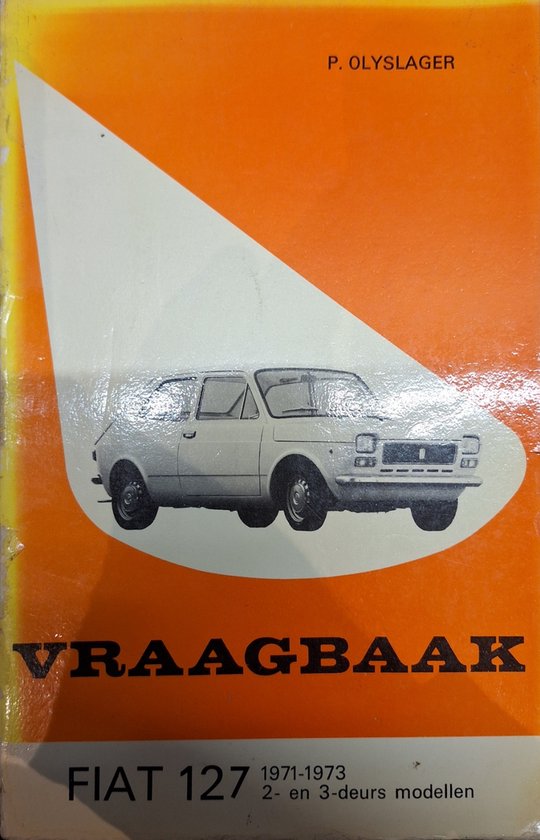 Vraagbaak fiat - Olyslager