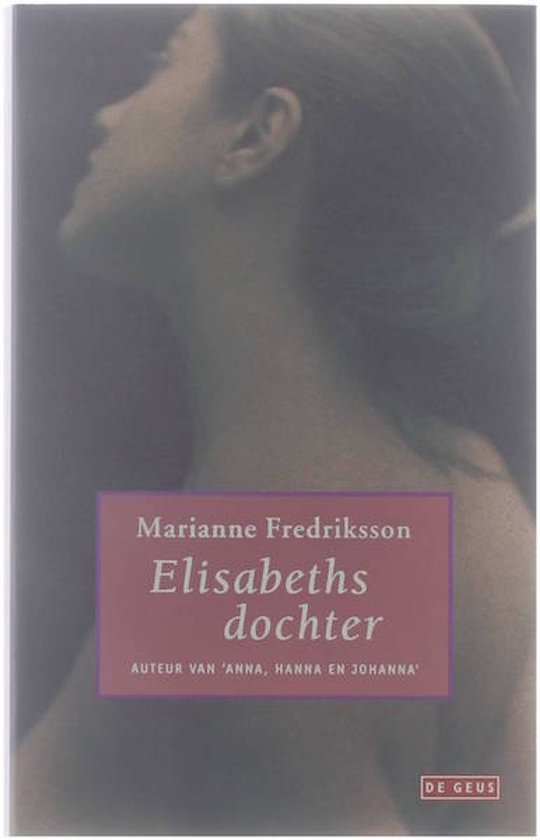 Elisabeths Dochter - Marianne Fredriksson, Ina Sassen