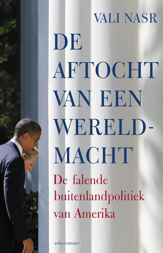 De aftocht van een wereldmacht - Vali Nasr