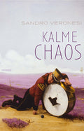 Kalme chaos - Sandro Veronesi