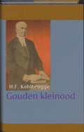 Gouden kleinood - H.F. Kohlbrugge