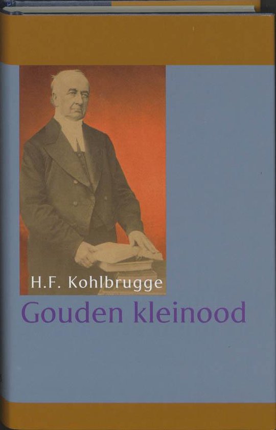 Gouden kleinood - H.F. Kohlbrugge