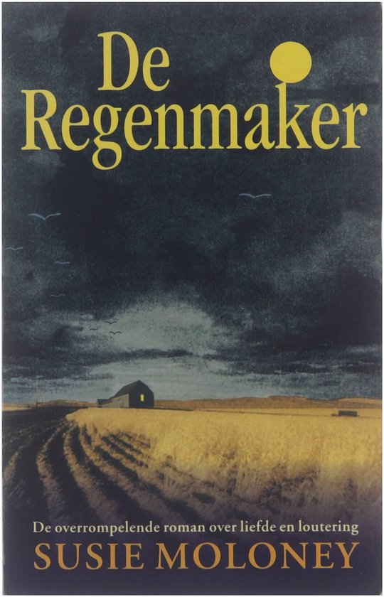 De Regenmaker - Susie Moloney.