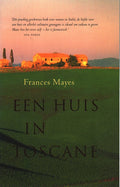 Huis In De Toscane - Frances Mayes